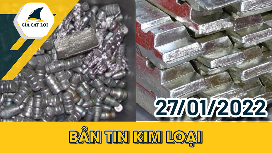 ban-tin-kim-loai-27-01-2022